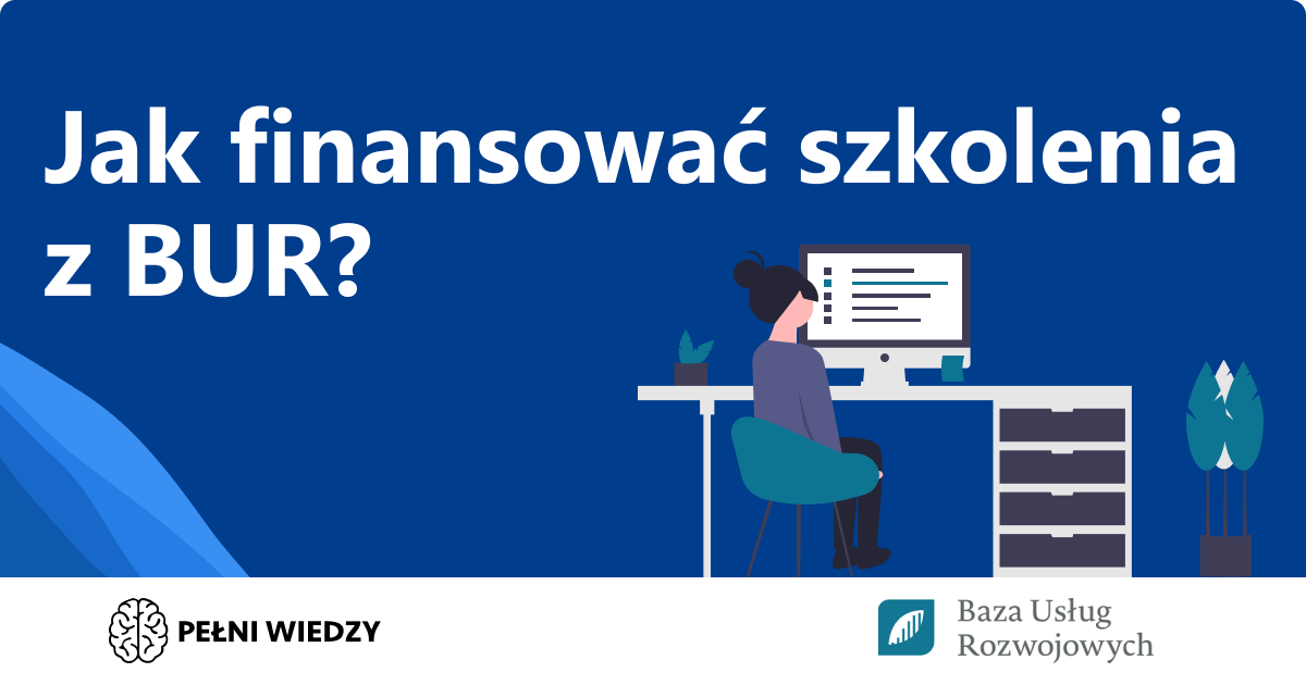 Baza Usług Rozwojowych (BUR) – Kompleksowy przewodnik